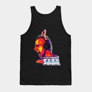 dj Mighty Mike Saga Is Yelling At YOU! Tank Top